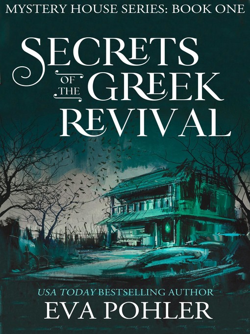 Title details for Secrets of the Greek Revival by Eva Pohler - Available